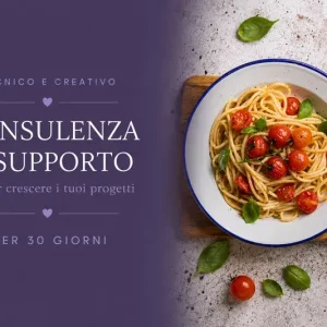 CONSULENZA E SUPPORTO PER 30 GIORNI