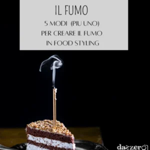Come creare il fumo in food photography